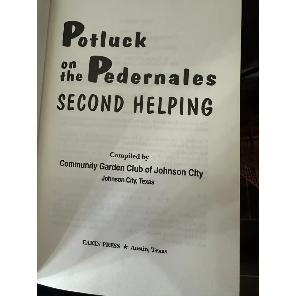 Potluck On The Pedernales Second Helping Hardcover‎ Cookbook Of LBJ Country